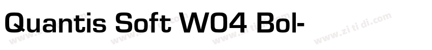 Quantis Soft W04 Bol字体转换 Quantis Soft W04 Bol字体转换